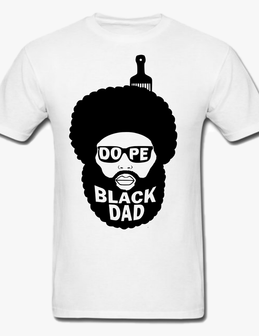 Fathers Day (Dope Black Dad) Shirt